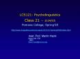 LCS121: Psycholinguistics Class 21 32405 Pomona College, Spring'05