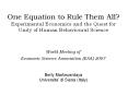 One Equation to Rule Them All Experimental Economics and the Questfor Unity of Human Behavioural Sci