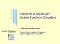 Outcome in Adults with Autism Spectrum Disorders
