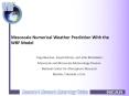 Mesoscale Numerical Weather Prediction With the WRF Model