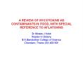 A REVIEW OF MYCOTOXINS AS CONTAMINANTS IN FOOD, WITH SPECIAL REFERENCE TO AFLATOXINS