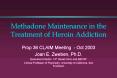 Methadone Maintenance in the Treatment of Heroin Addiction