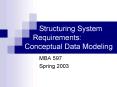 Structuring System Requirements: Conceptual Data Modeling