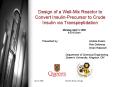 Design of a WellMix Reactor to Convert InsulinPrecursor to Crude Insulin via Transpeptidation