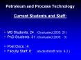 Petroleum and Process Technology Current Students and Staff: