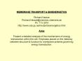 MEMBRANE TRANSPORT