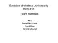 Evolution of wireless LAN security standards