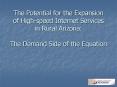 The Potential for the Expansion of Highspeed Internet Services in Rural Arizona: The Demand Side of