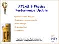 ATLAS B Physics Performance Update