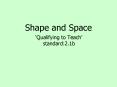Shape and Space