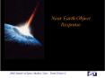 Near Earth Object Response