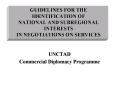 GUIDELINES FOR THE IDENTIFICATION OF NATIONAL AND SUBREGIONAL INTERESTS IN NEGOTIATIONS ON SERVICES