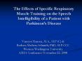 The Effects of Specific Respiratory Muscle Training on the Speech Intelligibility of a Patient with