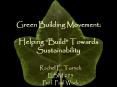 Green Building Movement: Helping Build Towards Sustainability