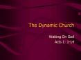 The Dynamic Church