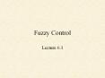 Fuzzy Control