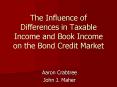 The Influence of Differences in Taxable Income and Book Income on the Bond Credit Market