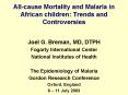 Allcause Mortality and Malaria in African children: Trends and Controversies