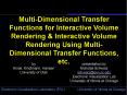 MultiDimensional Transfer Functions for Interactive Volume Rendering