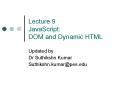Lecture 9 JavaScript: DOM and Dynamic HTML