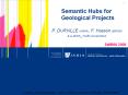 Semantic Hubs for Geological Projects P. DURVILLE INRIA, F. Husson BRGM