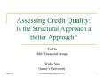 Assessing Credit Quality: Is the Structural Approach a Better Approach