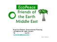 Aviad SarShalom. Environmental Planning. 12 HaSe'ora St. Jaffa, TelAviv Tel 035188961: fax:035188921