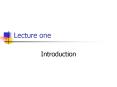Lecture one