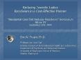 Reducing Juvenile Justice Recidivism in a CostEffective Manner Residential Care that Reduces Recidiv