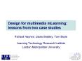 Design for multimedia mLearning: lessons from two case studies