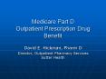 Medicare Part D Outpatient Prescription Drug Benefit
