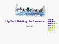 11g Tech Briefing: Performance
