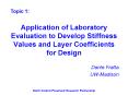 Application of Laboratory Evaluation to Develop Stiffness Values and Layer Coefficients for Design