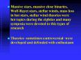 Massive stars, massive close binaries, Wolf-Rayet stars, stellar winds, mass loss in hot stars, stellar wind theories were hot topics during the eighties and many symposia were devoted to this types of research