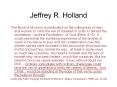 Jeffrey R. Holland