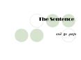 The Sentence