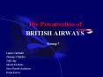 The Privatisation of BRITISH AIRWAYS