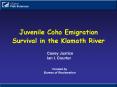 Juvenile Coho Emigration Survival in the Klamath River