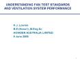 UNDERSTANDING FAN TEST STANDARDS AND VENTILATION SYSTEM PERFORMANCE