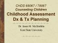 CHDS 68067 78067 Counseling Children Childhood Assessment Dx