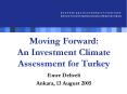 Moving Forward: An Investment Climate Assessment for Turkey