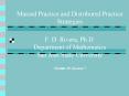 Massed Practice and Distributed Practice Strategies F. D. Rivera, Ph.D. Department of Mathematics Sa
