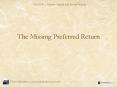 The Missing Preferred Return