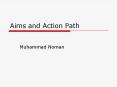 Aims and Action Path