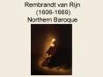Rembrandt van Rijn 16061669 Northern Baroque