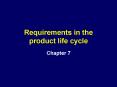 Requirements in the product life cycle