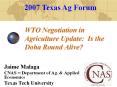 WTO Negotiation in Agriculture Update: Is the Doha Round Alive