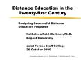 Distance Education in the Twentyfirst Century