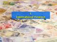 Financial Management in the International Corporation Exchange Rates and International Parity Condit