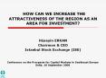 HOW CAN WE INCREASE THE ATTRACTIVENESS OF THE REGION AS AN AREA FOR INVESTMENT